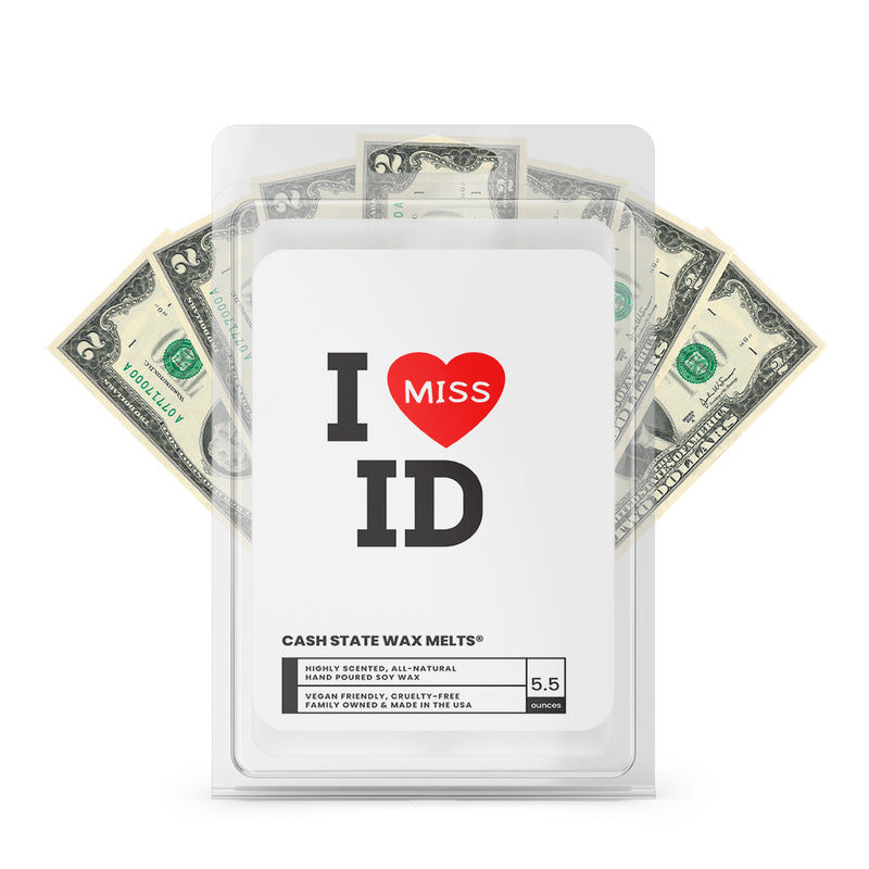 I miss ID Cash State Wax Melts
