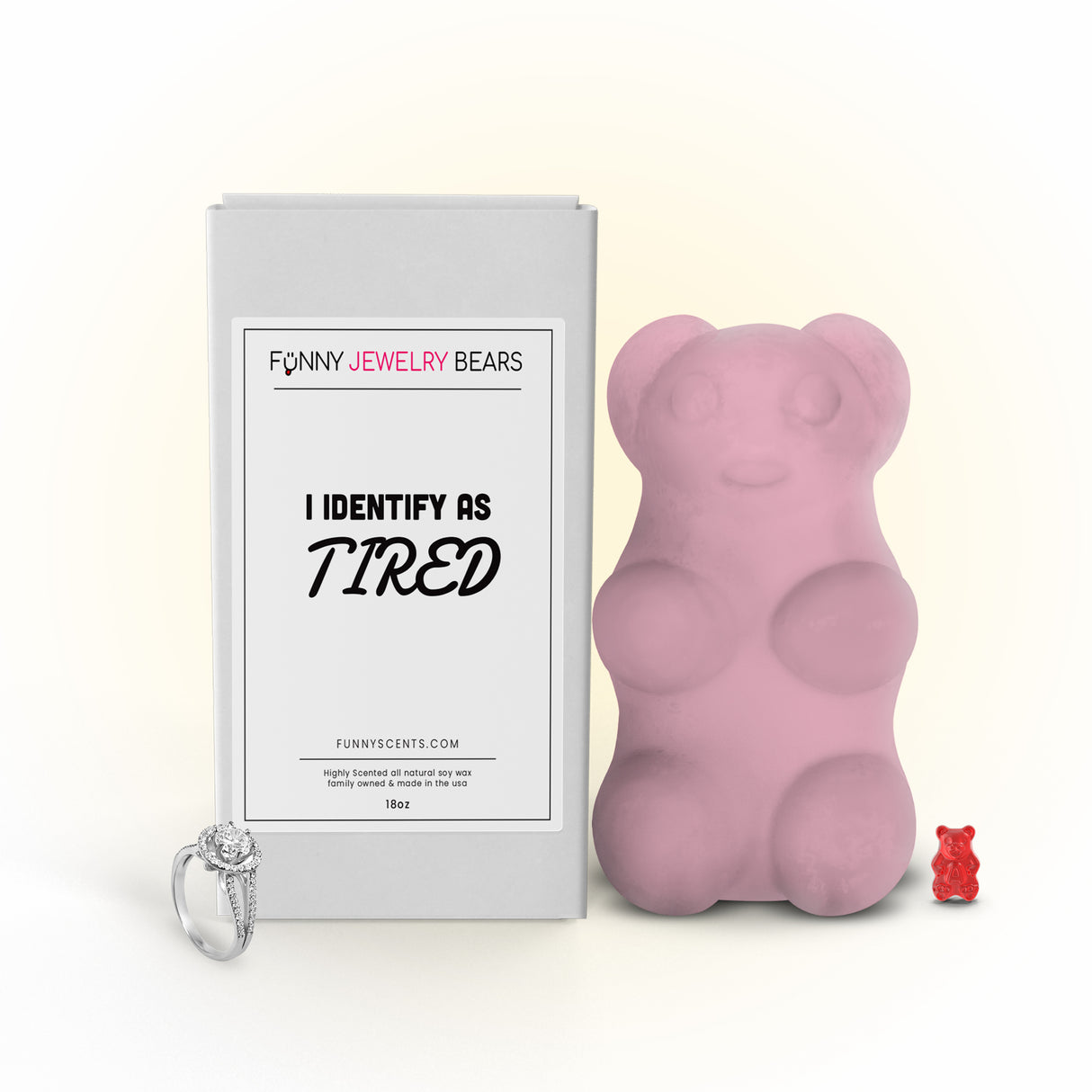 I Identify As a Tired Funny Jewelry Bear Wax Melts
