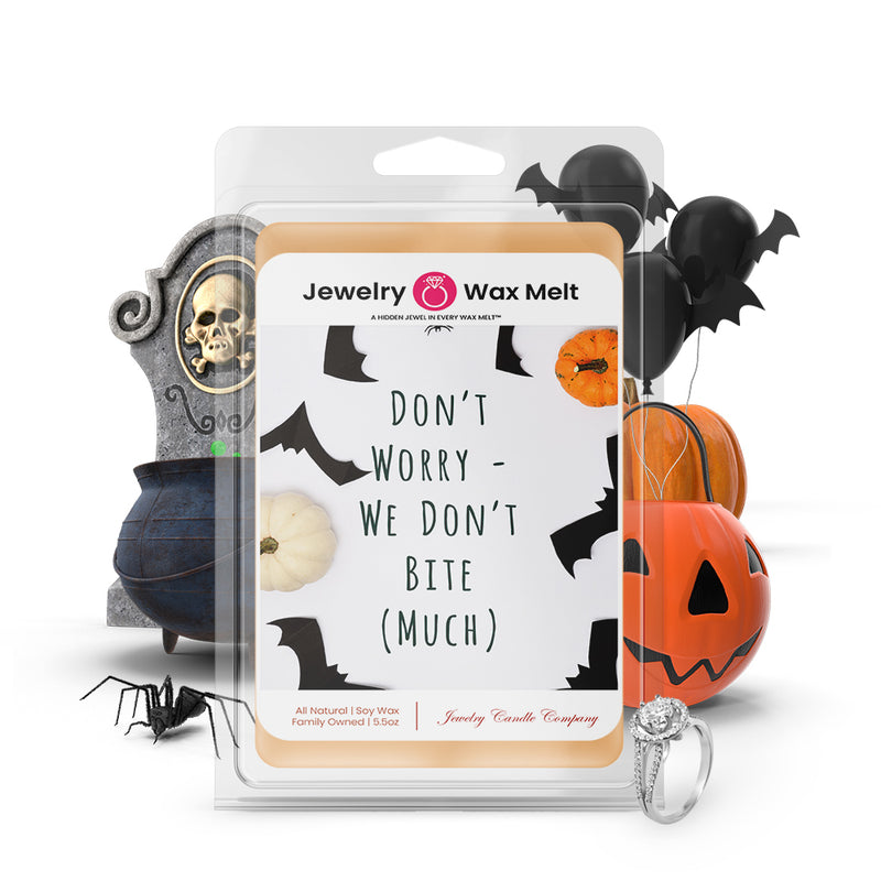 Don't worry we don't bite (Much) Jewelry Wax Melts