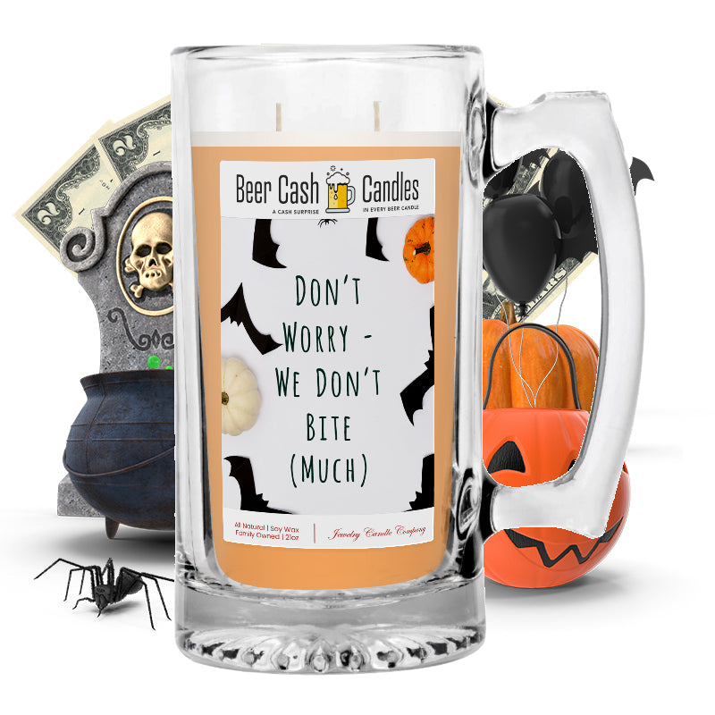 Don't worry we don't bite (Much) Beer Cash Candle