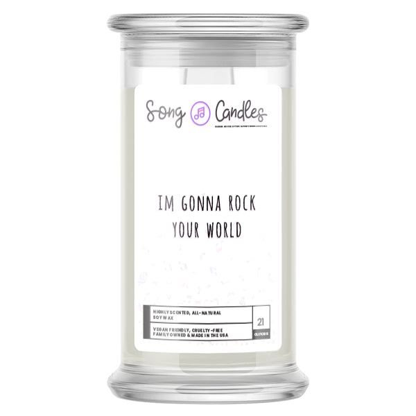 Im Gonna Rock Your World | Song Candles