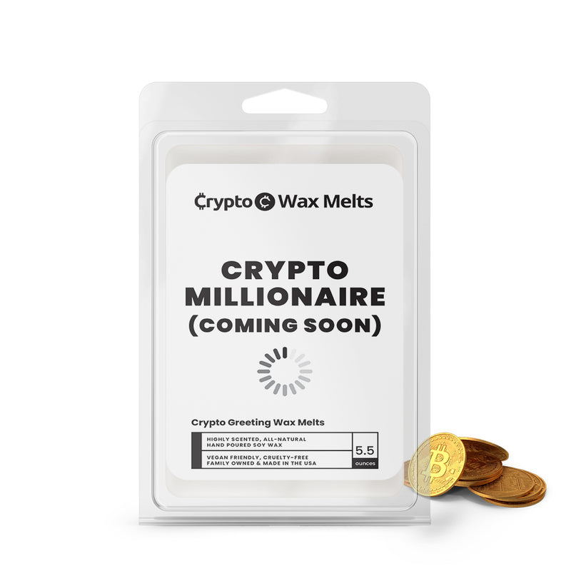 Crypto Millionaire (Coming Soon) Crypto Greeting Wax Melts