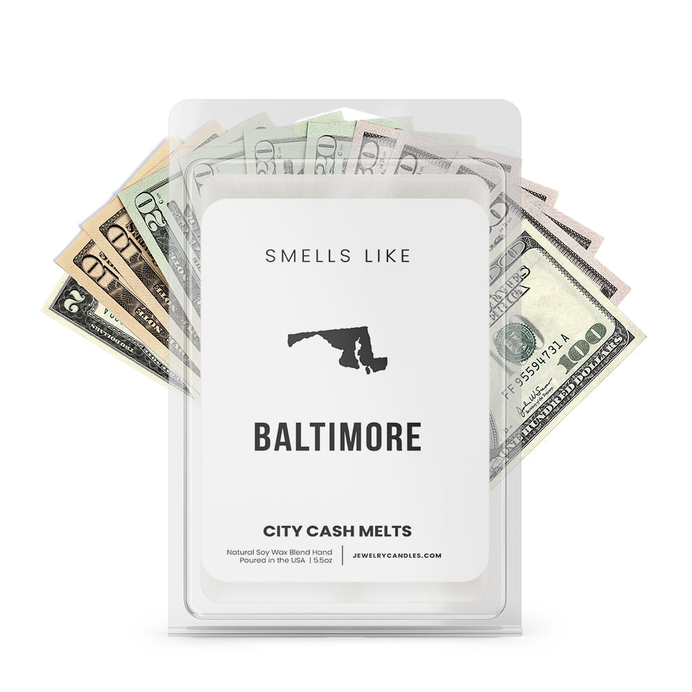 Smells Like Baltimore City Cash Wax Melts