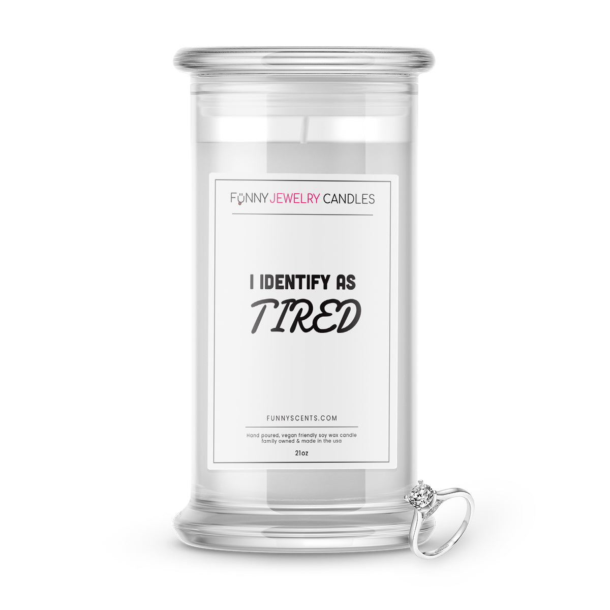 I Identify As a Tired Jewelry Funny Candles