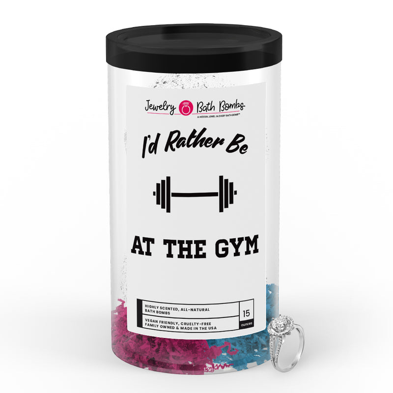 I'd rather be At The Gym Jewelry Bath Bombs