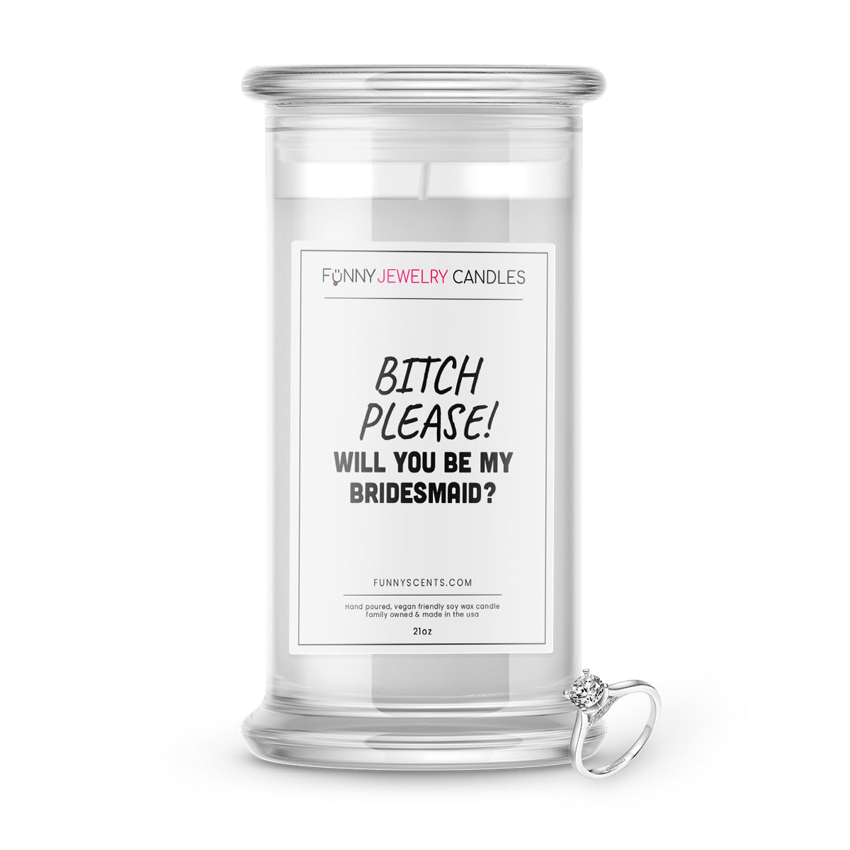 Bitch Please! Will You Be My Bridesmaid? Jewelry Funny Candles