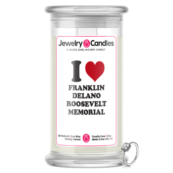 I Love FRANKLIN DELANO ROOSEVELT MEMORIAL Landmark Jewelry Candles