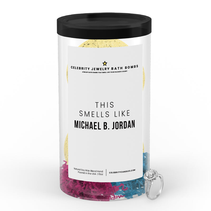 This Smells Like Michael B. Jordan Celebrity Jewelry Bath Bombs