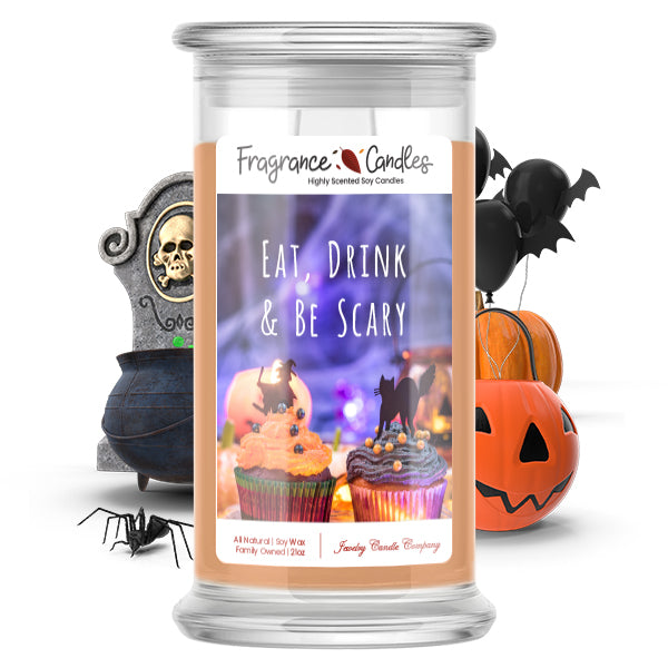 Eat, Drink & Be scary Fragrance Candle