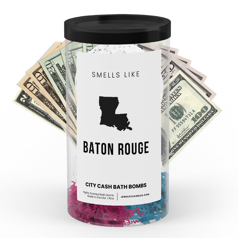 Smells Like Baton Rouge City Cash Bath Bombs