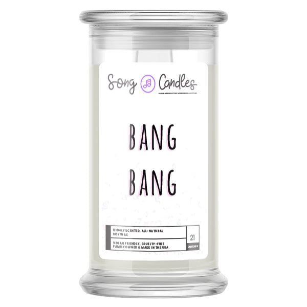 Bang Bang | Song Candles
