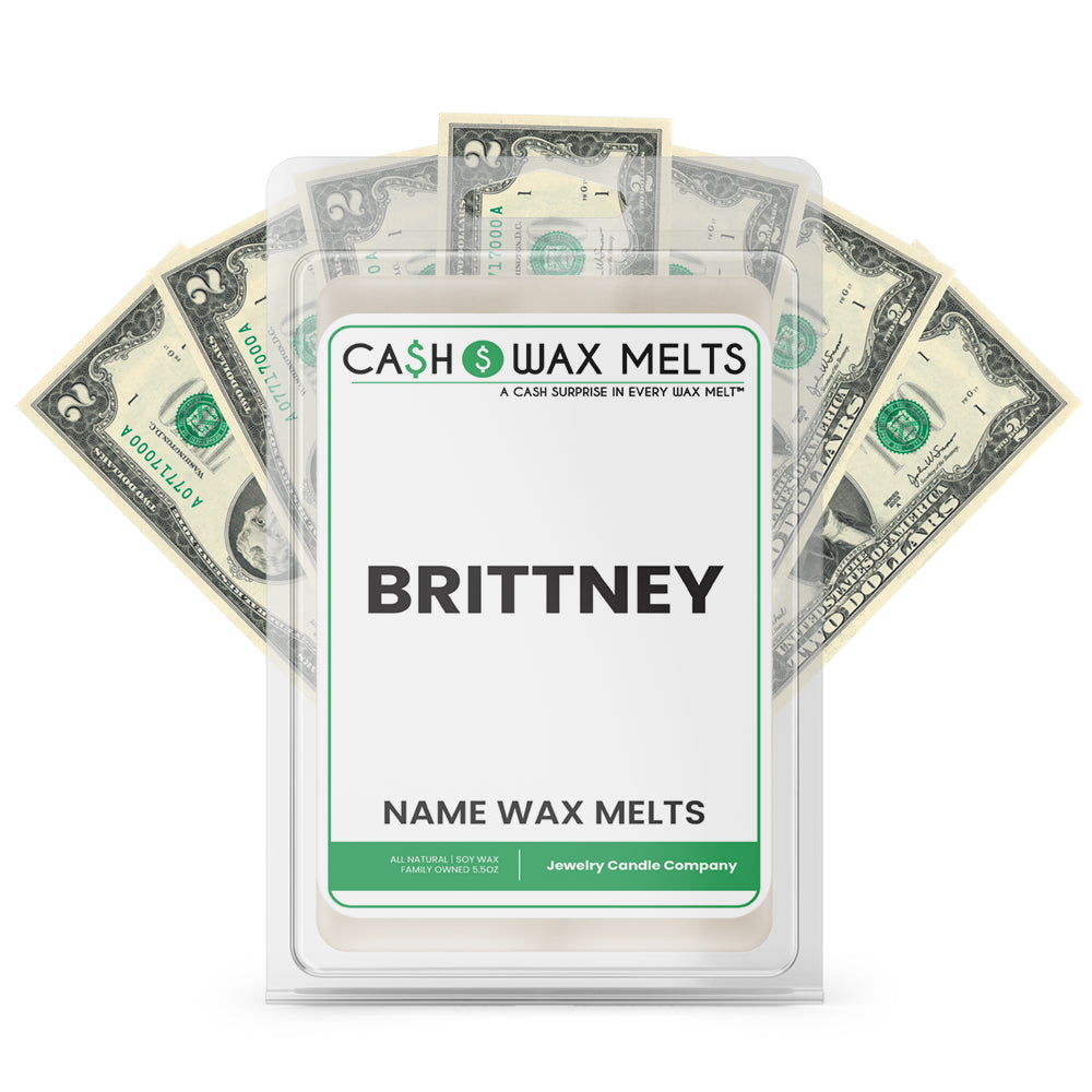 BRITTNEY Name Cash Wax Melts