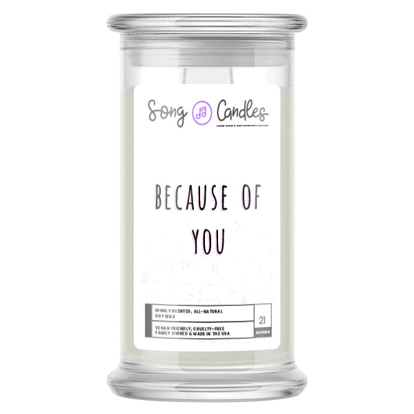 Because Of You | Song Candles