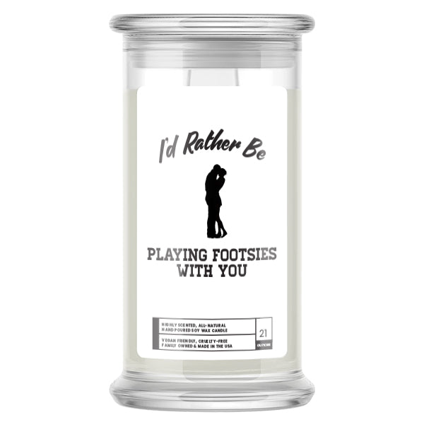 I'd rather be Playing Footsies With You Candles