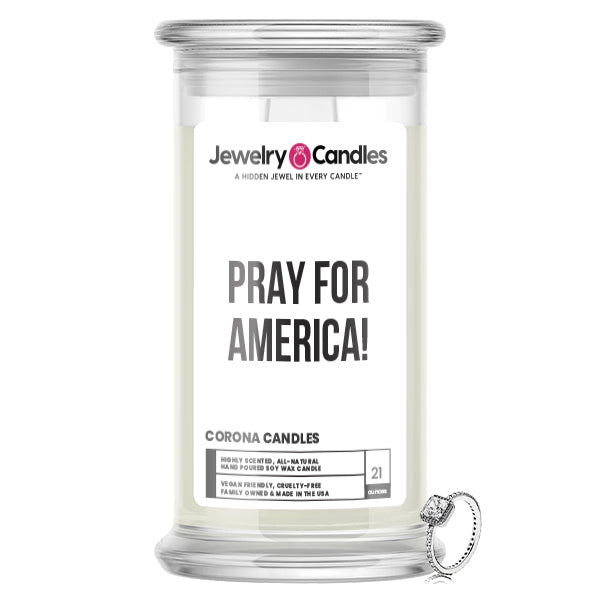 PRAY FOR AMERICA! Jewelry Candle