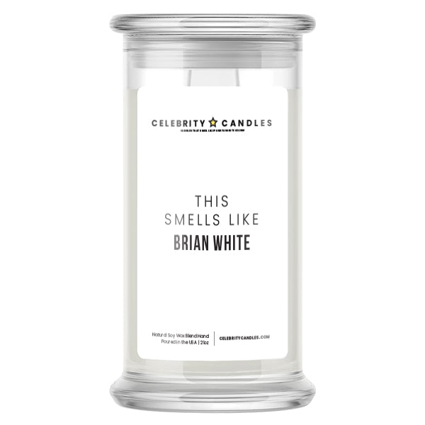 Smells Like Brian White Candle | Celebrity Candles | Celebrity Gifts