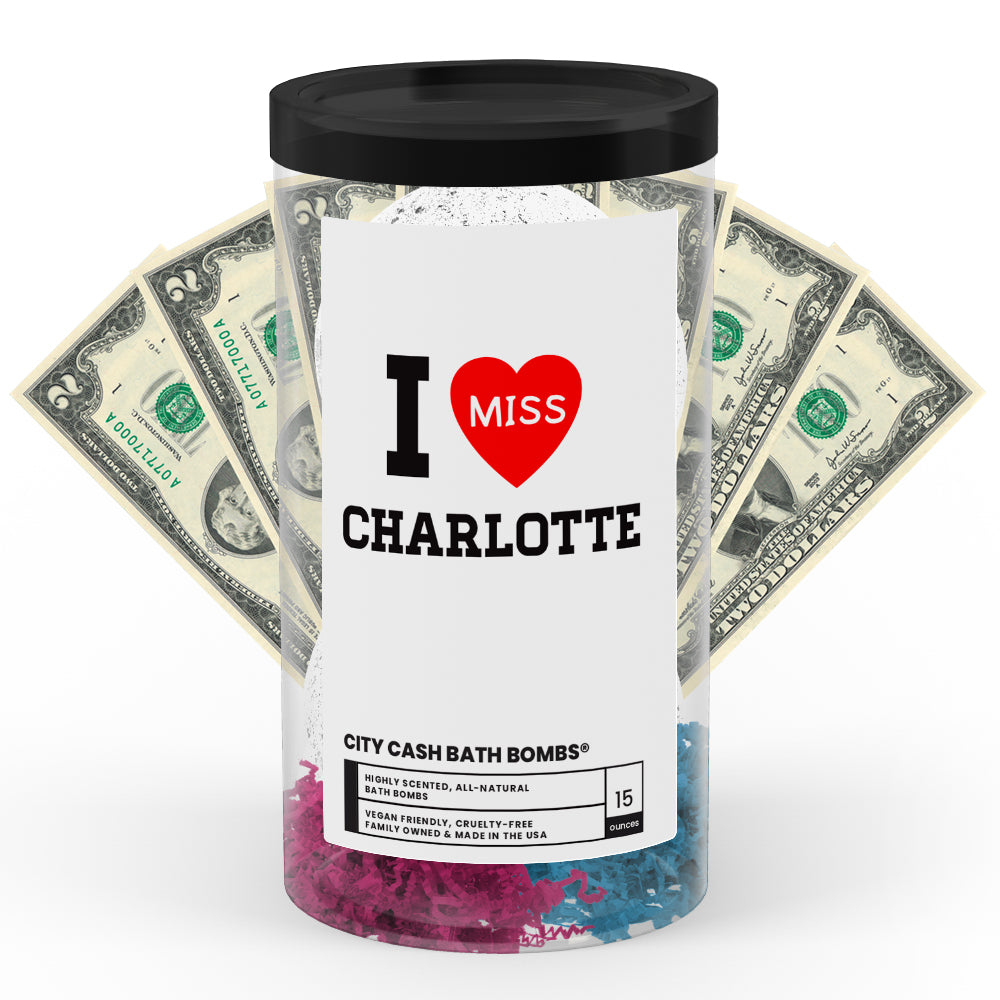 I miss Charlotte City Cash Bath Bombs