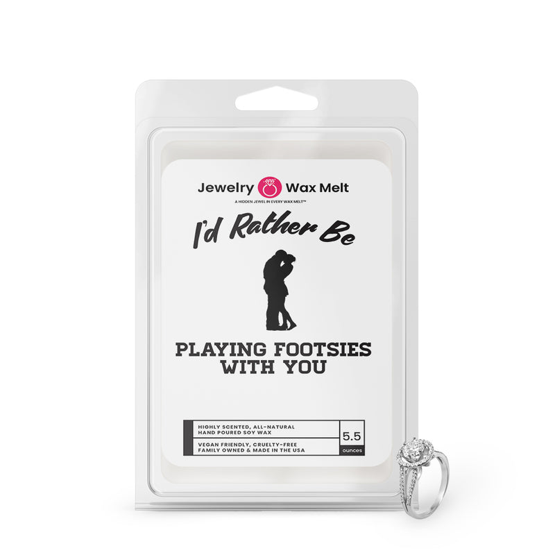 I'd rather be Playing Footsies With You Jewelry Wax Melts