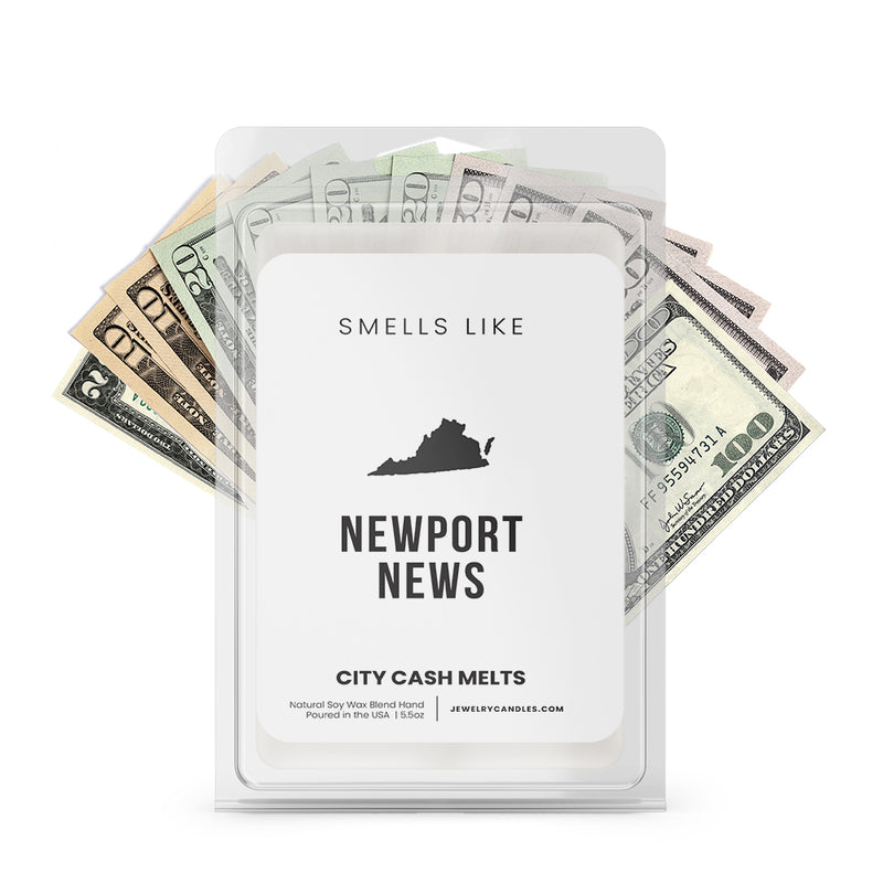 Smells Like Newport News City Cash Wax Melts
