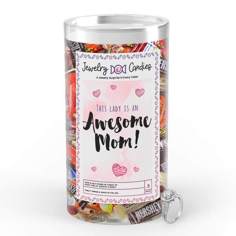 This Lady is an Awesome Mom Jewelry Candy
