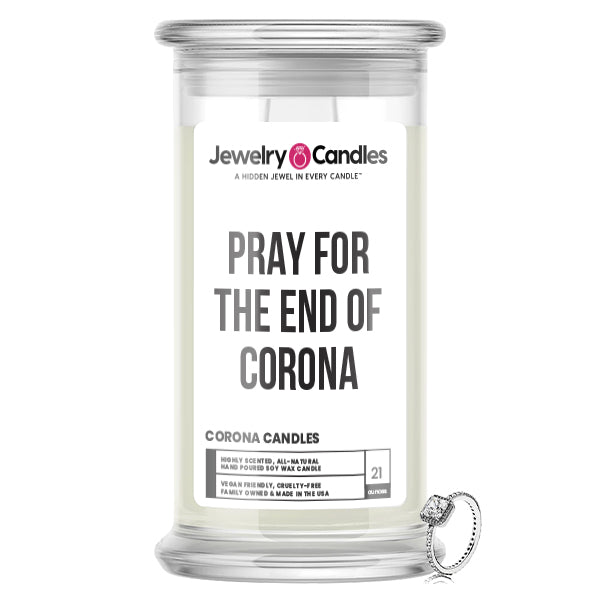 PRAY FOR THE END OF CORONA Jewelry Candle