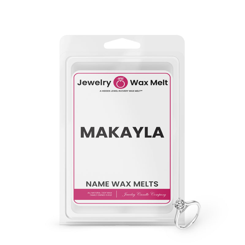 MAKAYLA Name Jewelry Wax Melts