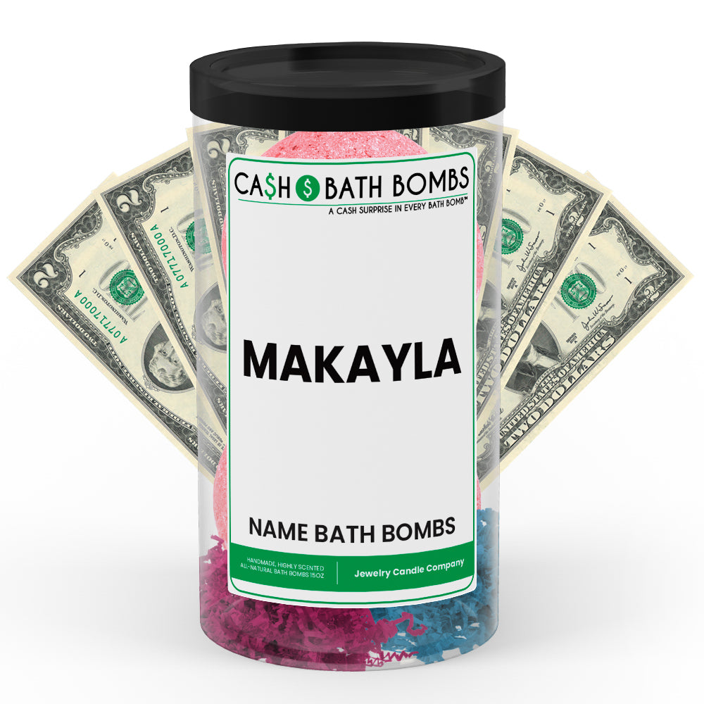MAKAYLA Name Cash Bath Bomb Tube