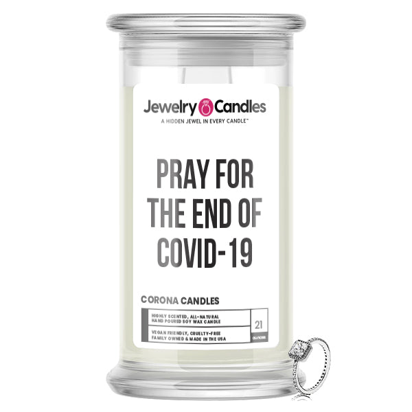 PRAY FOR THE END OF COVID-19 Jewelry Candle