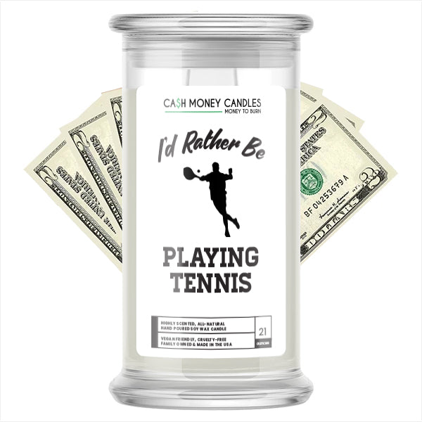 I'd rather be Playing Tennis Cash Candles
