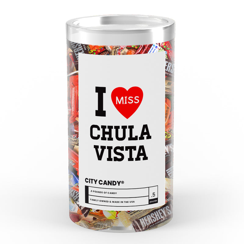 I miss Chula Vista City Candy