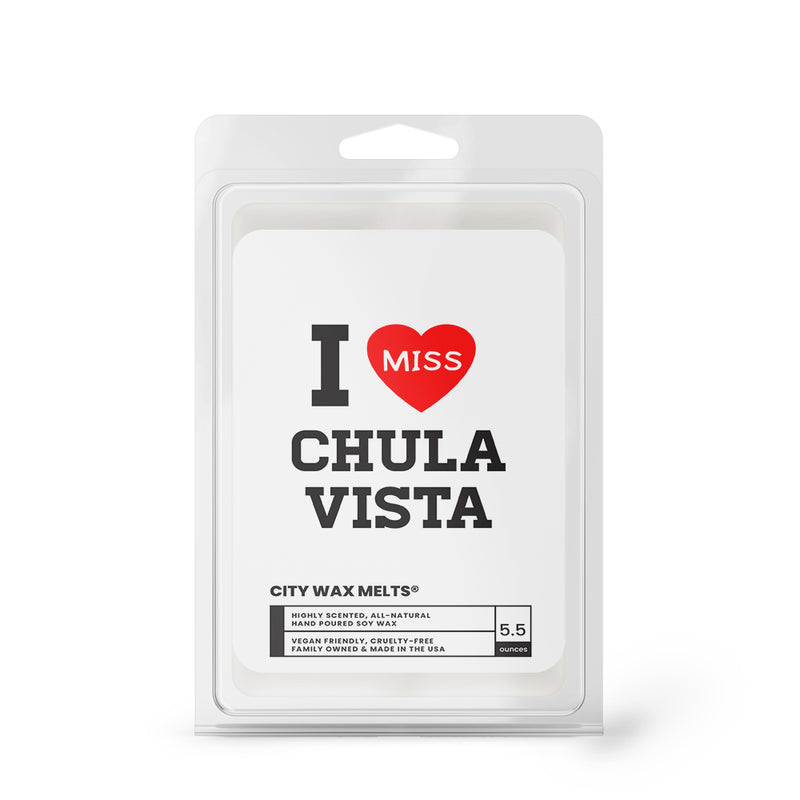 I miss Chula Vista City Wax Melts