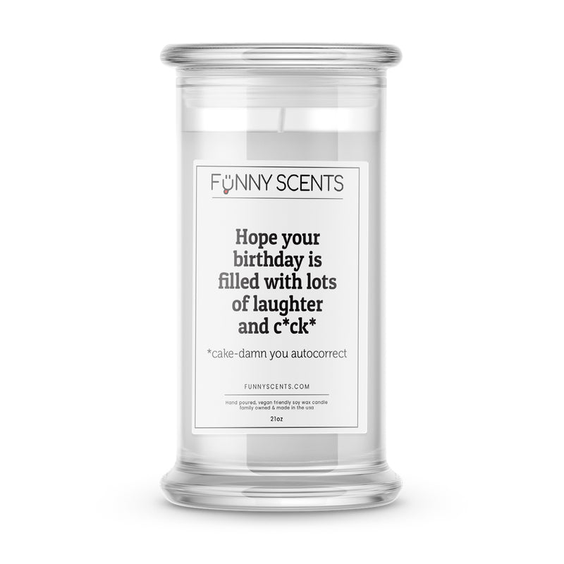 Hope your birthday is filled with lots of laughter and c*ck* Funny Candles
