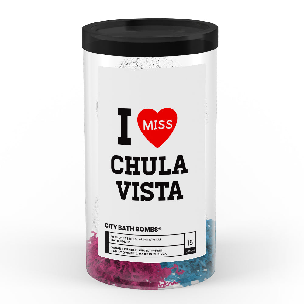I miss Chulavista City Bath Bombs