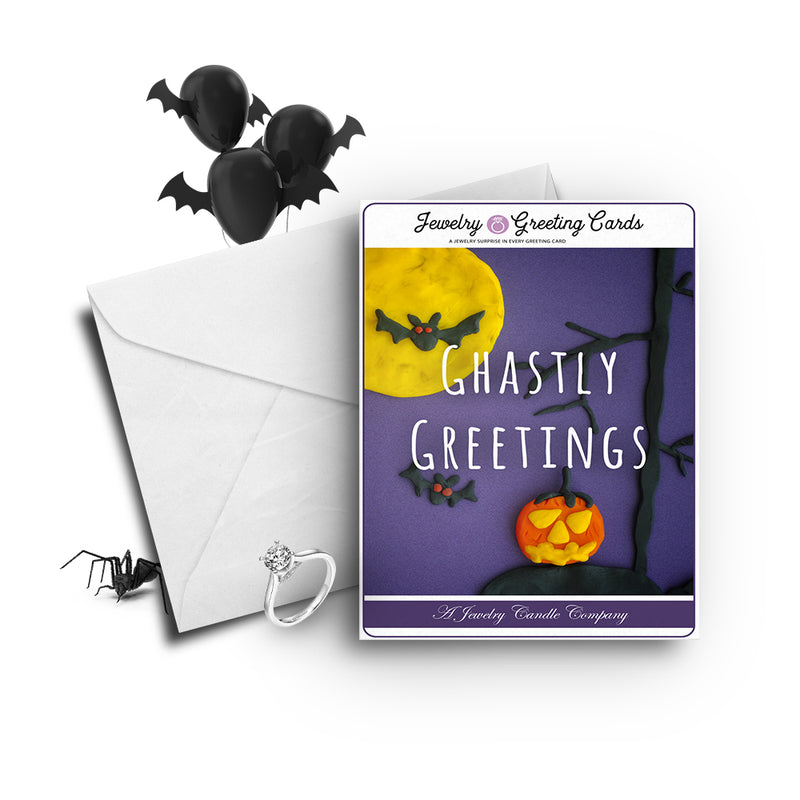 Ghastly greetings Jewelry Greetings Card
