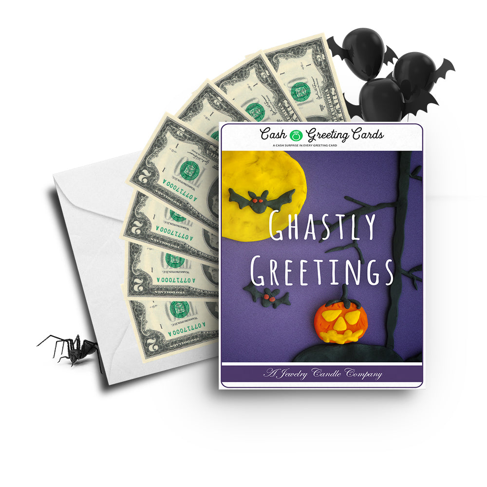 Ghastly greetings Cash Greetings Card