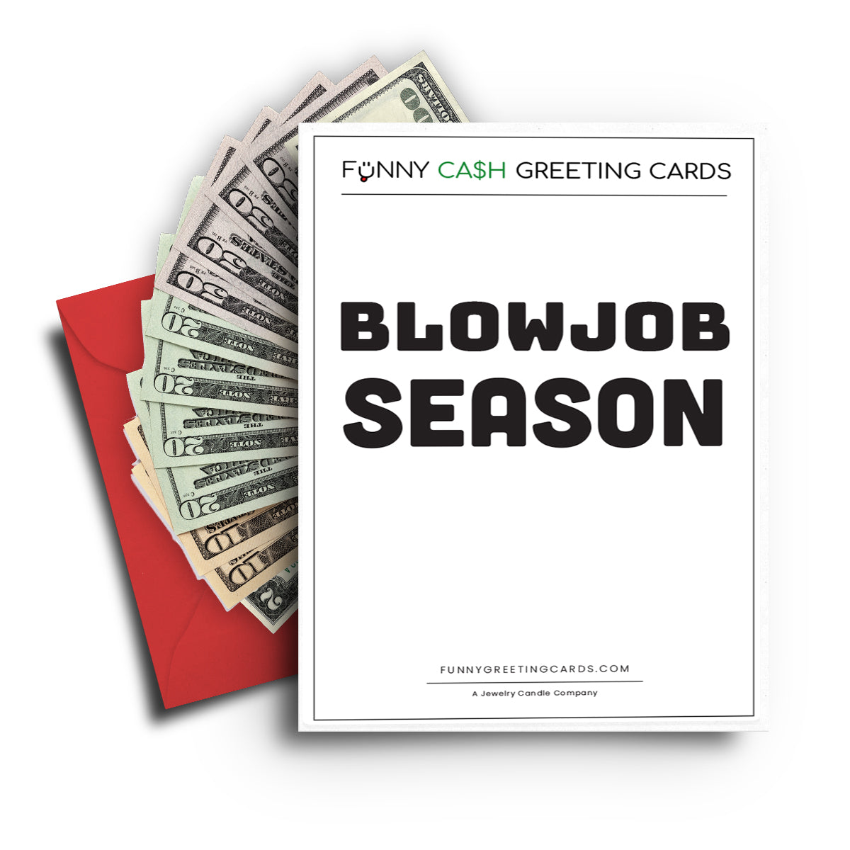 Blowjob Season Funny Cash Greeting Cards