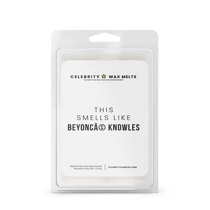 This Smells Like Beyoncac Knowles Celebrity Wax Melts