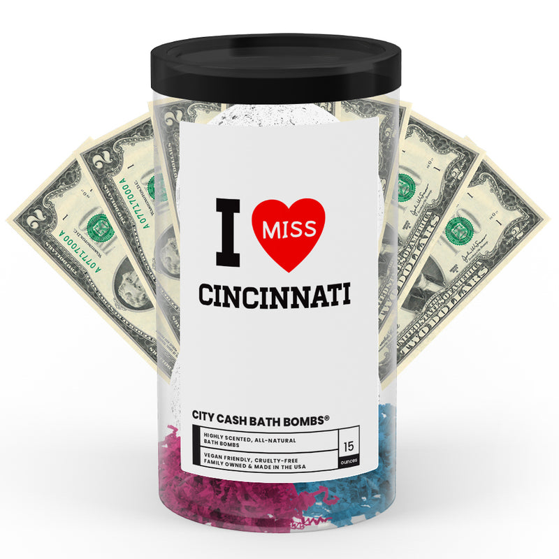 I miss Cincinnati City Cash Bath Bombs
