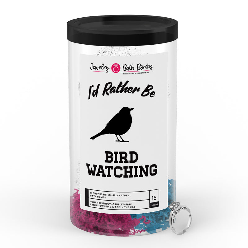 I'd rather be Bird Watching Jewelry Bath Bombs