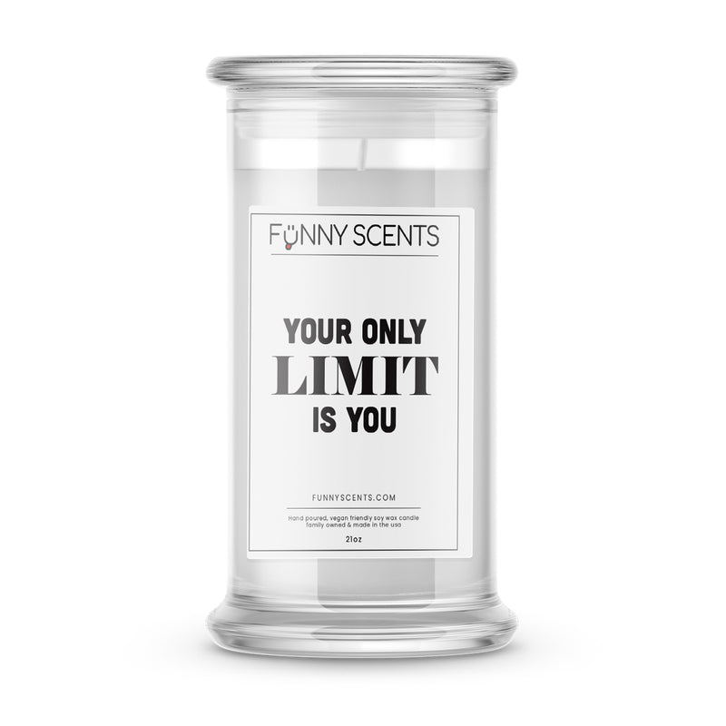 Your Only Limit is You Funny Candles