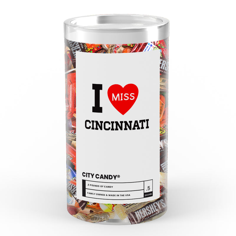 I miss Cincinnati City Candy