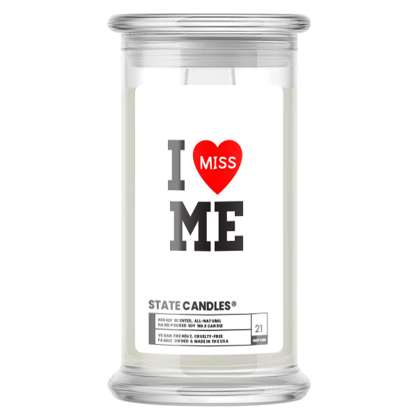 I miss ME State Candle