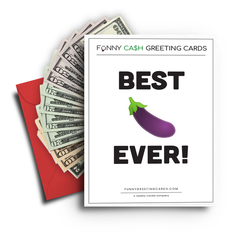 Best Ever Funny Cash Greeting Cards