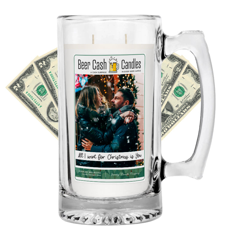All i want for Christmas is you Beer Cash Candle