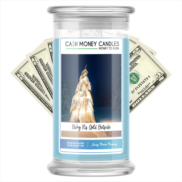 Baby It's Cold Outside Cash Candle