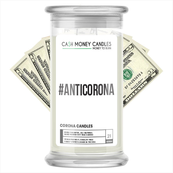 #ANTI CORONA Cash Money Candle