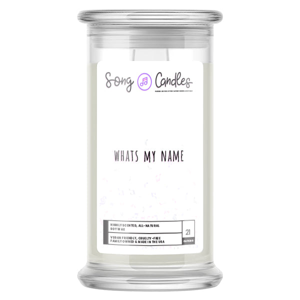 Whats My Name | Song Candles