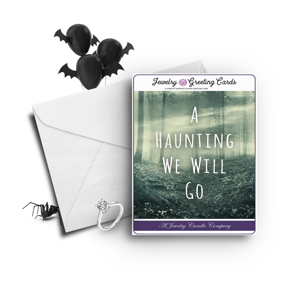 A hunting we will go Jewelry Greetings Card