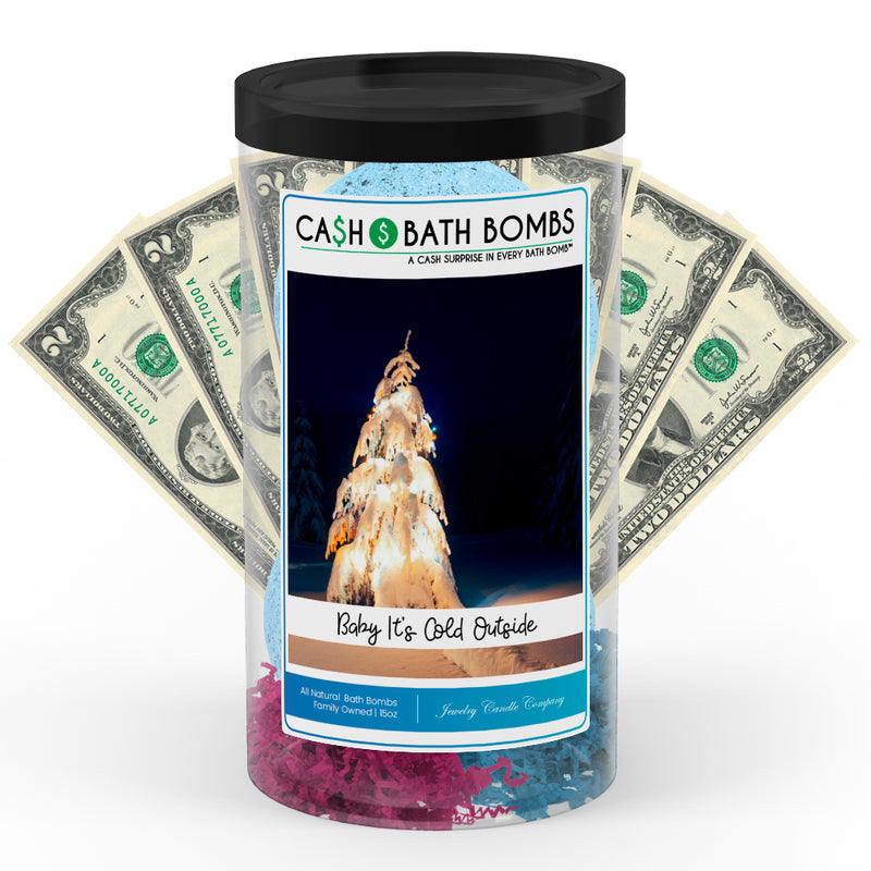Baby It's Cold Outside Cash Bath Bombs