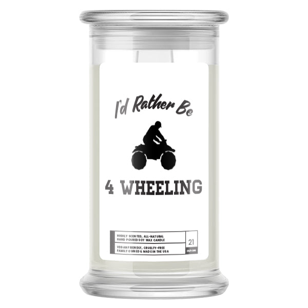 I'd rather be 4 Wheeling Candles